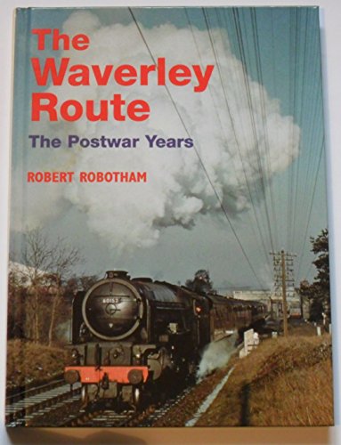 Imagen de archivo de The Waverley Route: The Postwar Years a la venta por WorldofBooks