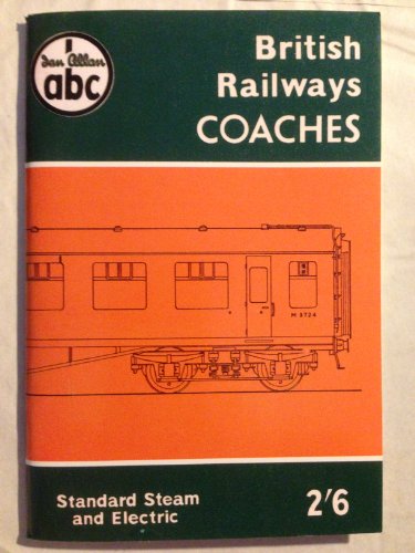 Abc British Railway Coaches (Ian Allan Abc) (9780711026940) by Kichenside, G.M.