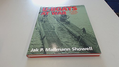 Beispielbild fr U-Boats at War - Landings on Hostile Shores zum Verkauf von Hay-on-Wye Booksellers