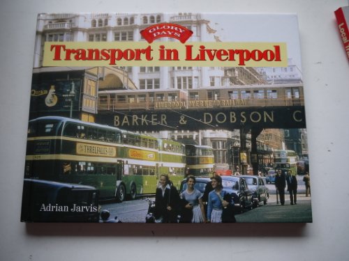 Stock image for Transport in Liverpool (Glory Days) for sale by WorldofBooks