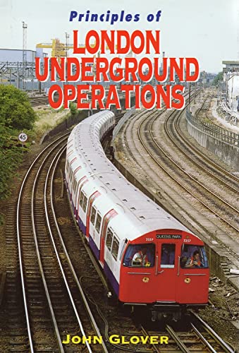 Beispielbild fr Principles Of London Underground Operations (Ian Allan abc S.) zum Verkauf von WorldofBooks