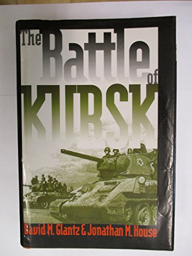 9780711027459: The Battle of Kursk