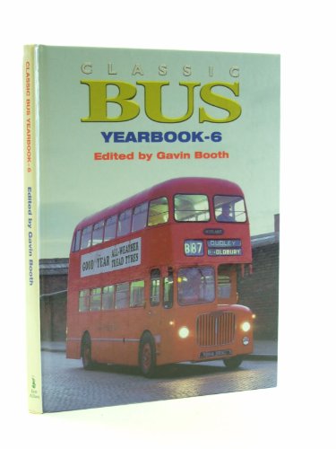 Stock image for Classic Bus Yearbook: No. 6 for sale by WorldofBooks
