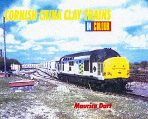 Beispielbild fr Cornish China Clay Trains in Colour zum Verkauf von WorldofBooks