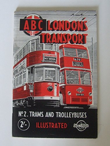 Stock image for London Transport: Trams and Trolleybuses, 1948 No. 2 (Ian Allan abc) for sale by Brit Books