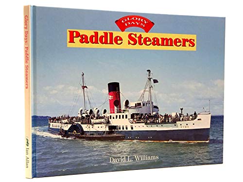 Stock image for Paddlesteamers (Glory Days) for sale by WorldofBooks