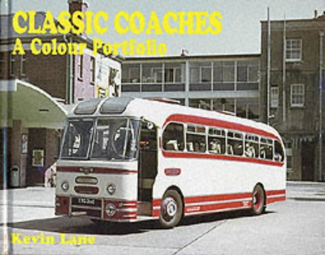 Classic Coaches - A Colour Portfolio