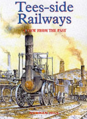 Imagen de archivo de Teesside Railways (View from the Past S.) a la venta por WorldofBooks