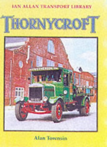 Stock image for Thornycroft (Ian Allan Transport Library) for sale by WorldofBooks