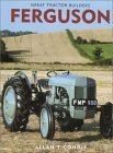 Beispielbild fr Great Tractor Builders: Ferguson zum Verkauf von GF Books, Inc.