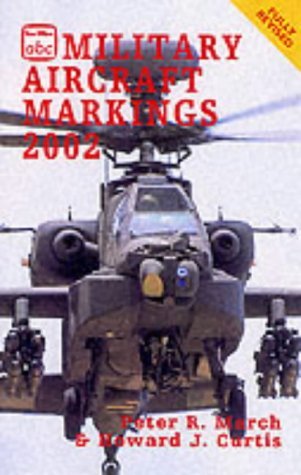 Imagen de archivo de Military Aircraft Markings 2002 a la venta por WorldofBooks