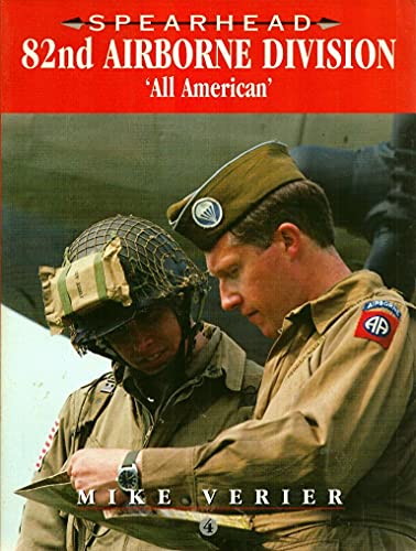 Stock image for 82nd Airborne Division: All American (Spearhead Series) for sale by Front Cover Books
