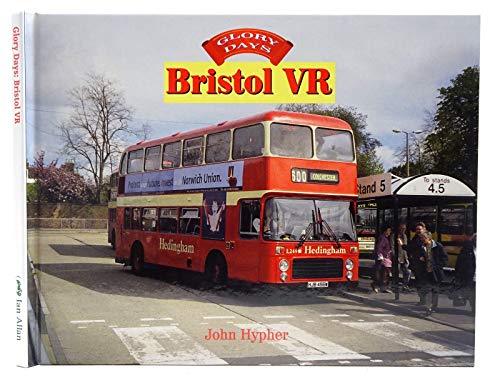 Beispielbild fr Bristol VR Glory Days zum Verkauf von R.D.HOOKER