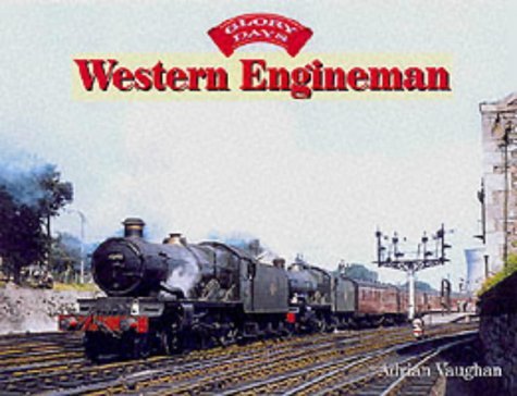 Stock image for Glory Days: Western Engineman for sale by WorldofBooks