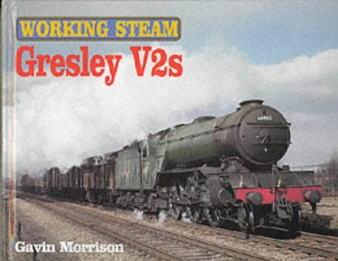 Imagen de archivo de Working Steam: Gresley V2s a la venta por WorldofBooks