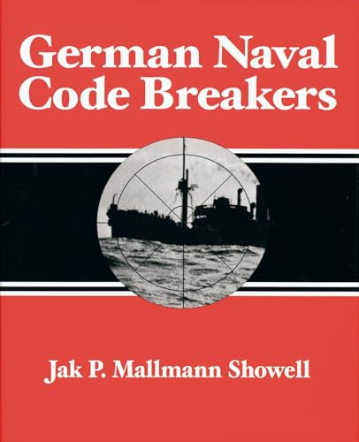 Imagen de archivo de German Naval Code Breakers a la venta por Wadard Books PBFA