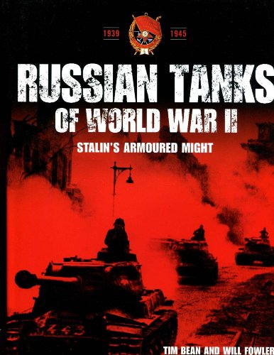 9780711028982: Russian Tanks of World War II : Stalin's Armoured Might