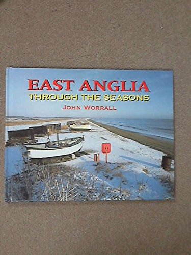 Stock image for East Anglia Through the Seasons for sale by AwesomeBooks