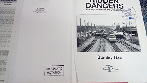 Beispielbild fr Beyond Hidden Dangers: Railway Safety into the 21st Century zum Verkauf von WorldofBooks