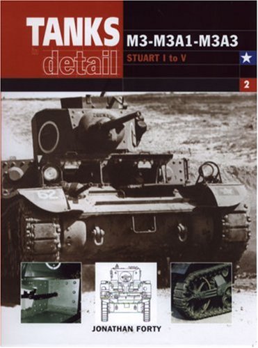 Stock image for M3-M3A1-M3A3 (Tanks in Detail Vol 2) for sale by Books of the Smoky Mountains