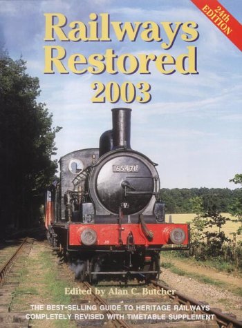 Stock image for Railways Restored 2003 24Th Edition for sale by Jen's Books