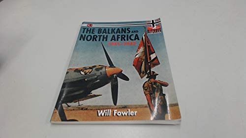 Beispielbild fr The Balkans and North Africa 1941-1942 zum Verkauf von Merandja Books