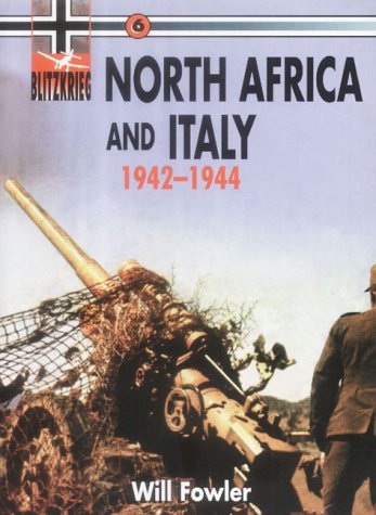 Beispielbild fr Blitzkrieg 6: North Africa & Italy 1942-1944 zum Verkauf von WorldofBooks
