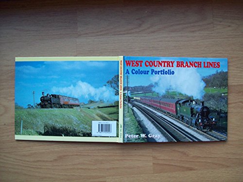 Stock image for West Country Branch Lines: A Colour Portfolio for sale by Diarmuid Byrne