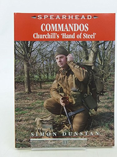 Imagen de archivo de Commandos: Churchills Hand of Steel (Spearhead) a la venta por Reuseabook