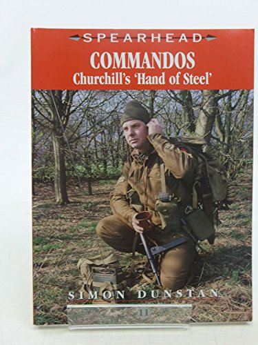 Stock image for Commandos: Churchills Hand of Steel (Spearhead) for sale by Reuseabook