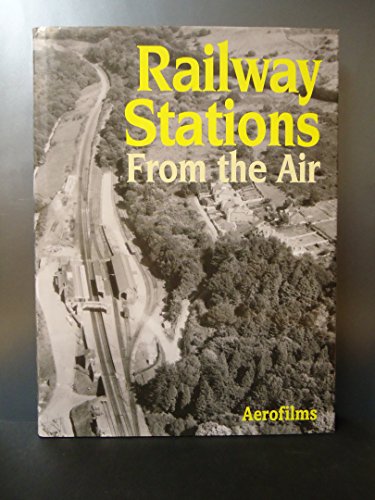 9780711029804: Railway Stations from the Air [Lingua Inglese]