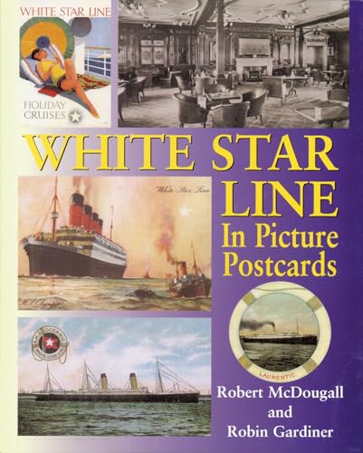 Beispielbild fr White Star Line in Picture Postcards zum Verkauf von Reuseabook
