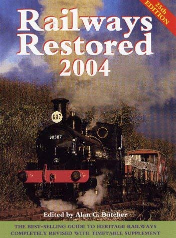 Beispielbild fr Railways Restored 2004 zum Verkauf von G. & J. CHESTERS
