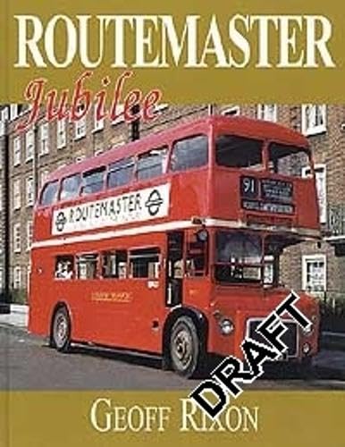 Stock image for Routemaster Jubilee for sale by MusicMagpie
