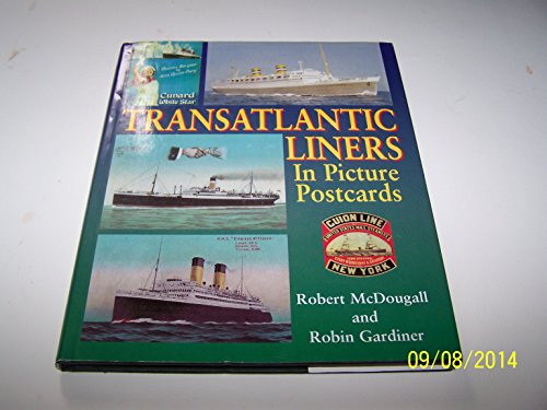 Stock image for Transatlantic Liners in Picture Postcards for sale by Reuseabook