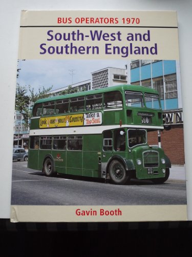 Stock image for Bus Operators 1970: South-West and Southern England for sale by Diarmuid Byrne