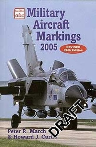 Stock image for Military Aircraft Markings 2005 for sale by Harry Righton