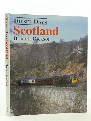 Diesel Days: Scotland