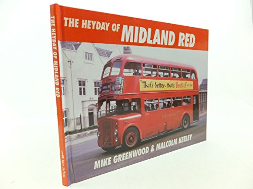 Beispielbild fr Heyday of the Midland Red zum Verkauf von AwesomeBooks