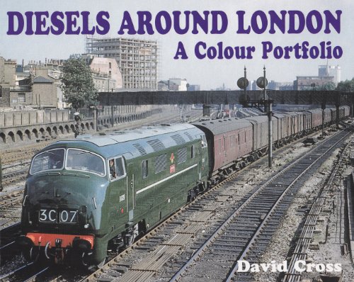 Beispielbild fr Diesels Around London: A Colour Portfolio zum Verkauf von WorldofBooks