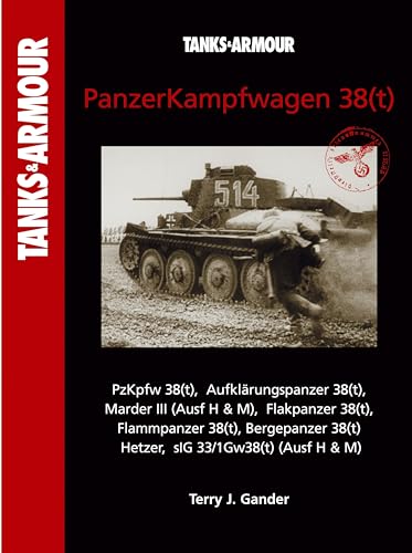 Stock image for Panzer 38(t) (Tanks And Armour) for sale by Front Cover Books