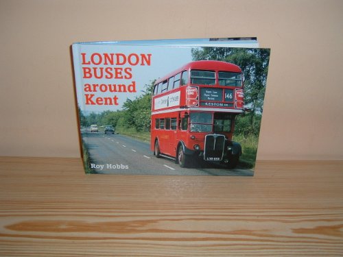 Stock image for London Buses Around Kent for sale by WorldofBooks