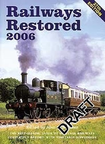 Beispielbild fr Railways Restored 2006 zum Verkauf von AwesomeBooks