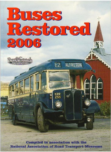 Stock image for Buses Restored 2006 for sale by WorldofBooks