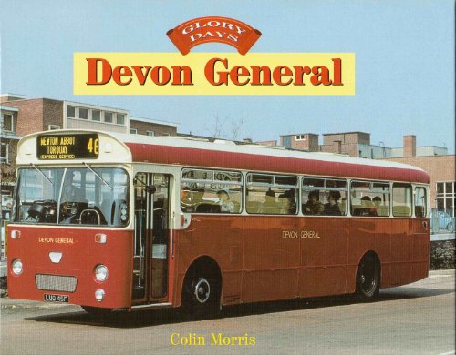 Beispielbild fr Glory Days: Devon General zum Verkauf von WorldofBooks