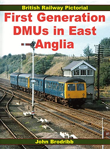 Beispielbild fr British Railway Pictorial: First Generation DMUs in East Anglia (British Railway Pictorial S.) zum Verkauf von WorldofBooks