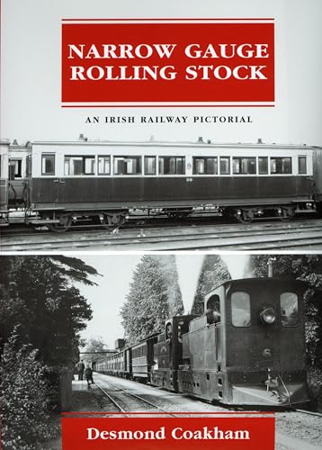 9780711031494: Narrow-Gauge Rolling Stock: An Irish Railway Pictorial