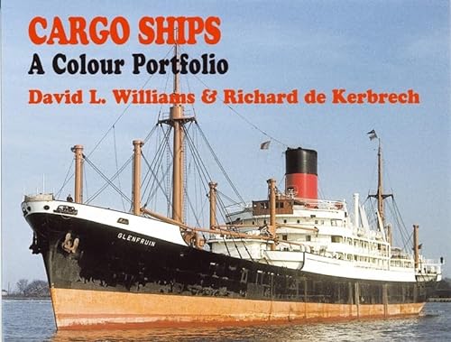 Cargo Ships (Colour Portfolio) (9780711031616) by David L. Williams