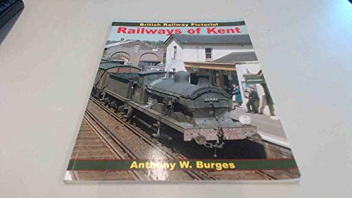 Imagen de archivo de Railways of Kent a la venta por Lewes Book Centre