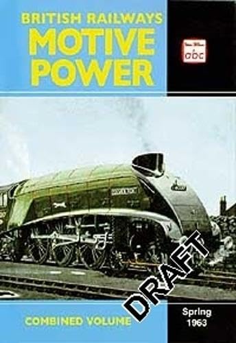 Beispielbild fr ABC British Railways Motive Power Combined Volume Spring 1963: v. 1963 (Abc S.) zum Verkauf von WorldofBooks